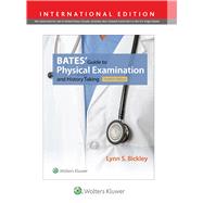 Bates' Guide to Physical Examination and History Taking,9781496350299