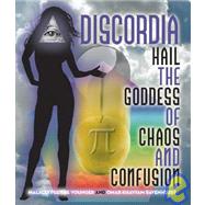 Discordia Hail the Goddess of Chaos and Confusion