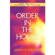Order in the House : Get Ready - Revival Is Coming