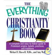 The Everything Christianity Book