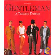 Gentleman : A Timeless Fashion