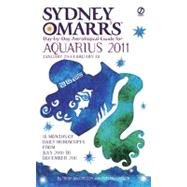 Sydney Omarr's Day-by-Day Astrological Guide for the Year 2011 : Aquarius