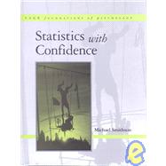 Statistics with Confidence : An Introduction for Psychologists