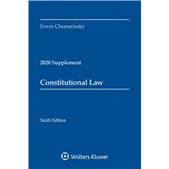 Constitutional Law, Sixth Edition 2020 Case Supplement