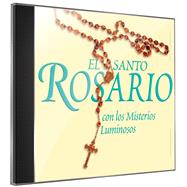 El Santo Rosario CD Con los Misterios Luminosos