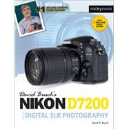 David Busch's Nikon D7200 Guide to Digital Slr Photography