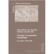 L’Europe et la question énergétique