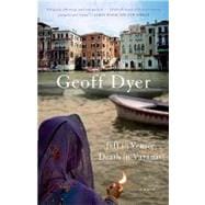 Jeff in Venice, Death in Varanasi