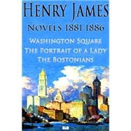 Henry James: Novels 1881–1886