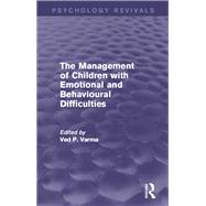 The Management of Children with Emotional and Behavioural Difficulties