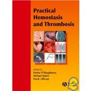 Practical Hemostasis And Thrombosis