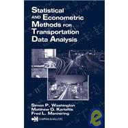 Statistical and Econometric Methods for Transportation Data Analysis