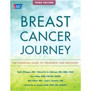 Breast Cancer Journey The Essential Guide to Treatment and Recovery