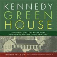 Kennedy Green House