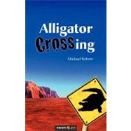 Alligator Crossing