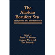 The Alaskan Beaufort Sea: Ecosystems and Environments
