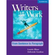 Writers at Work: From Sentence to Paragraph Student's Book