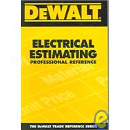 DEWALT  Electrical Estimating Professional Reference