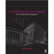 The Tectonics of Structural Systems