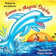 Beacon the Magical Dolphin