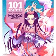 101 Top Tips from Professional Manga Artists