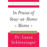 In Praise of Stay-at-home Moms