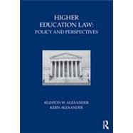 Higher Education Law: Policy and Perspectives