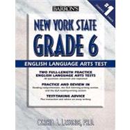 Barron's New York State Grade 6 English Language Arts Test