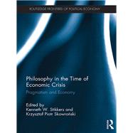 Philosophy in the Time of Economic Crisis: Pragmatism and Economy