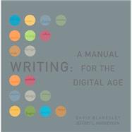 Writing A Manual for the Digital Age, Comprehensive, 2009 MLA Update Edtion