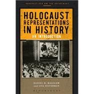 Holocaust Representations in History An Introduction