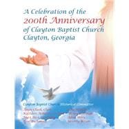 Celebration of the 200th Anniversary of Clayton Baptist Church, Clayton, Georgia