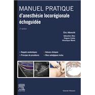 Manuel pratique d'anesthésie locorégionale échoguidée