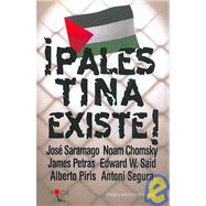Palestina Existe!/ Palestine Exist!