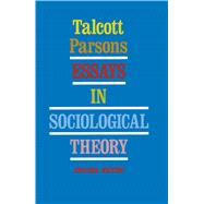 Essays in Sociological Theory