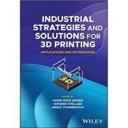 Industrial Strategies and Solutions for 3D Printing