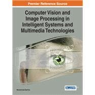 Computer Vision and Image Processing in Intelligent Systems and Multimedia Technologies