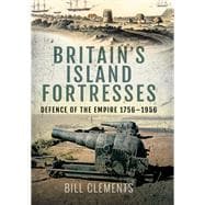 Britain's Island Fortresses