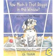 How Much Is That Doggie in the Window?