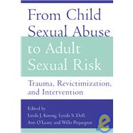 From Child Sexual Abuse to Adult Sexual Risk