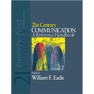 21st Century Communication : A Reference Handbook