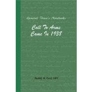 Call to Arms Came In 1938 : General Viest's Notebooks