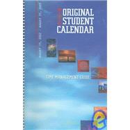 The Original Student Calendar: Time Management Guide: August 19, 2002 to August 31, 2003