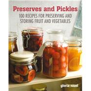 Preserves & Pickles