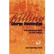 Killing George Washington