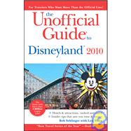 The Unofficial Guide<sup>®</sup> to Disneyland 2010