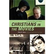 Christians in the Movies A Century of Saints and Sinners
