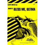CliffsNotes<sup>®</sup> on Anaya's Bless Me, Ultima