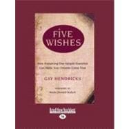 Five Wishes
