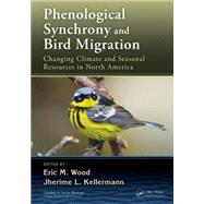 Phenological Synchrony and Bird Migration: Changing Climate and Seasonal Resources in North America